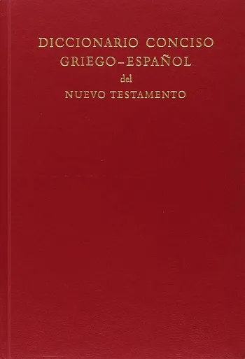 Diccionario conciso Griego-Español del Nuevo Testamento