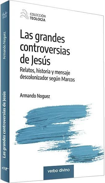 Las grandes controversias de Jesús
