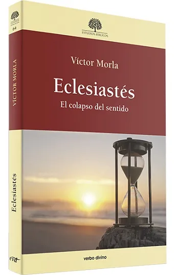 Eclesiastés. El colapso del sentido