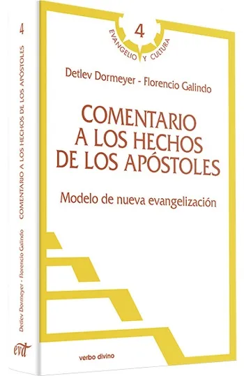 Comentario a los Hechos de los Apóstoles. Modelo de nueva evangelización