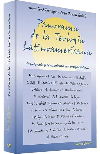Panorama de la teología latinoamericana. Cuando vida y pensamientos son inseparables...
