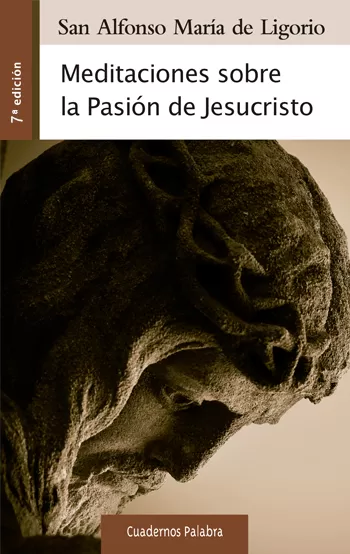 Meditaciones sobre la Pasión de Jesucristo