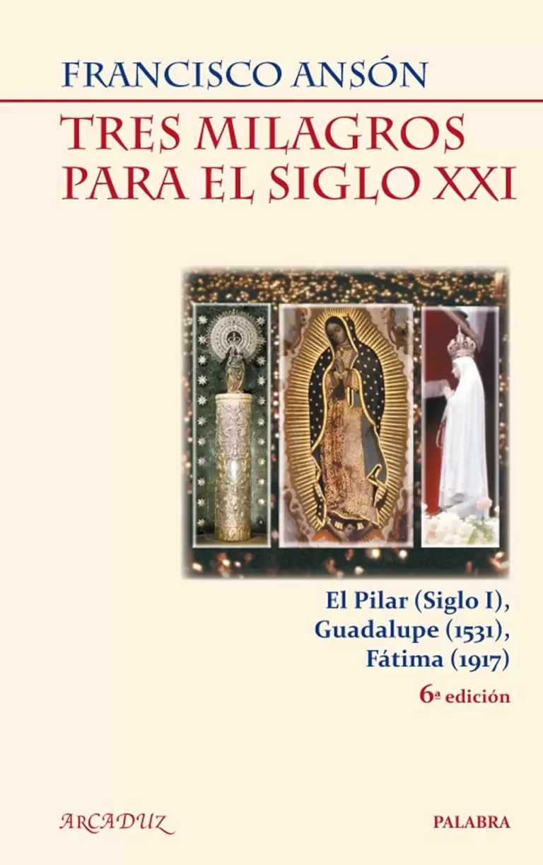 Tres milagros para el siglo XXI