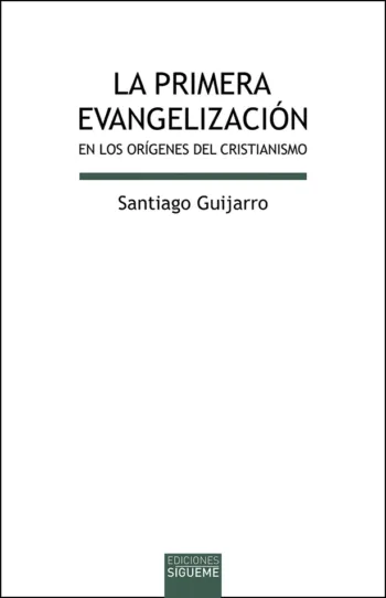 La primera evangelización en los orígenes del cristianismo