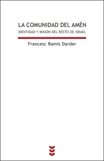 La comunidad del amén. Identidad y misión del Resto de Israel