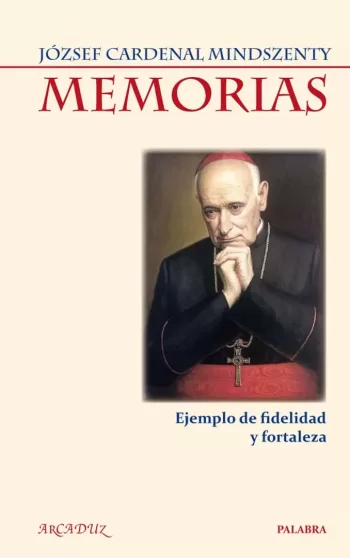 Memorias. Ejemplo de fidelidad y fotaleza