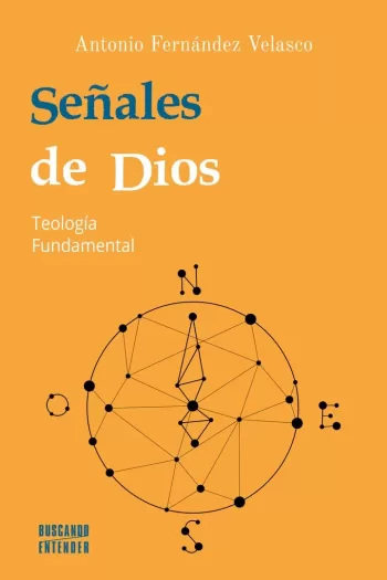 Señales de Dios. Teología Fundamental