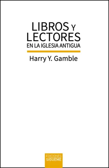 Libros y lectores en la Iglesia antigua