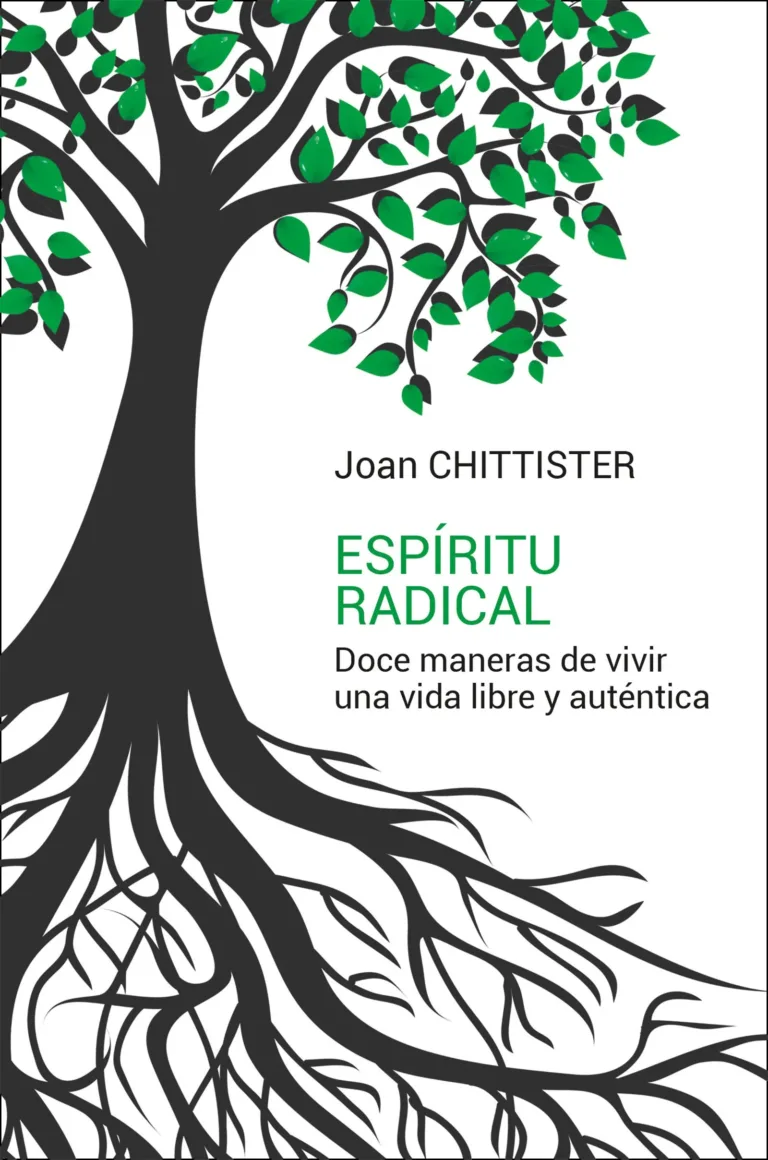 Espíritu radical. Doce maneras de vivir una vida libre y auténtica