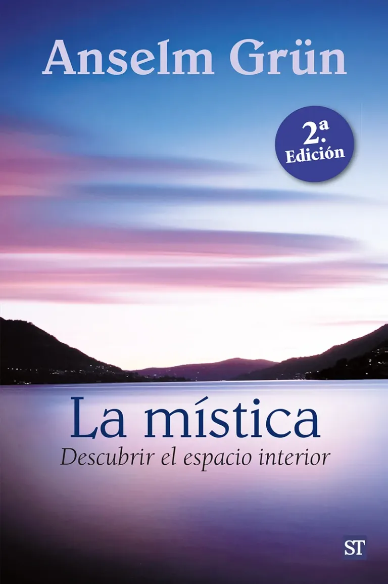 La mística. Descubrir el espacio interior