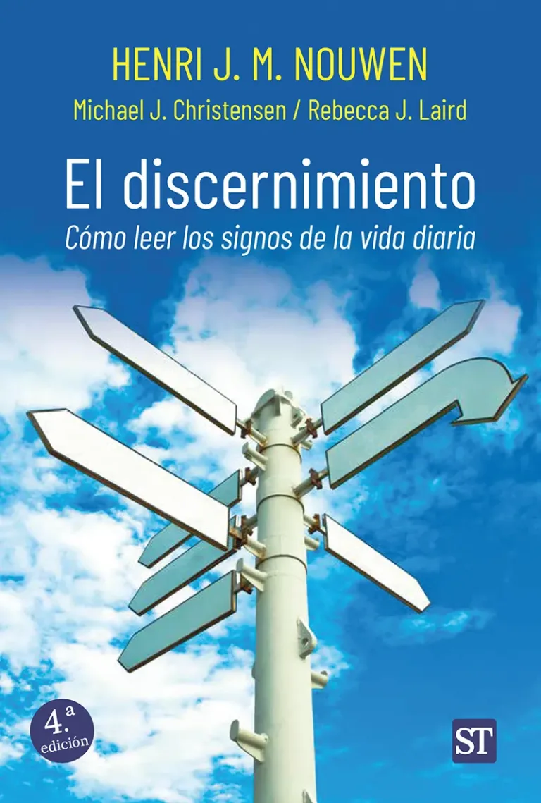 El discernimiento. Cómo leer los signos de la vida diaria