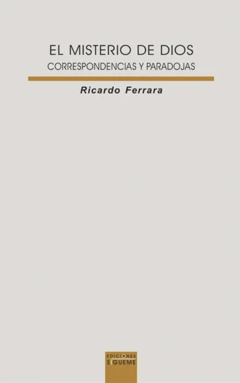 El misterio de Dios. Correspondencias y paradojas