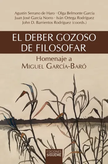 El deber gozoso de filosofar. Homenaje a Miguel García-Baró