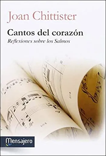 Cantos del corazón. Reflexiones sobre los Salmos