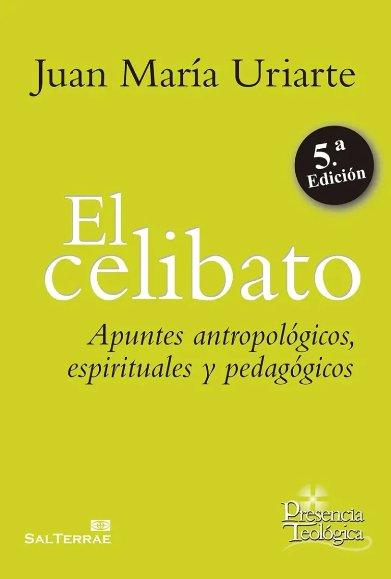El celibato. Apuntes antropológicos espirituales y pedagógicos