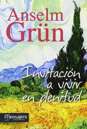 Invitación a vivir en plenitud