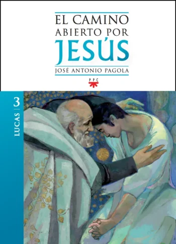 El Camino Abierto por Jesús. Lucas