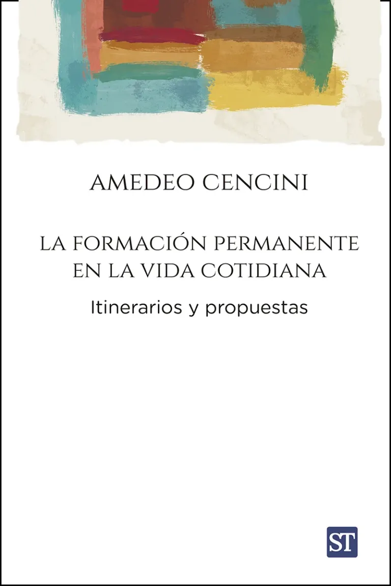 La formación permanente en la vida cotidiana. Itinerarios y propuestas