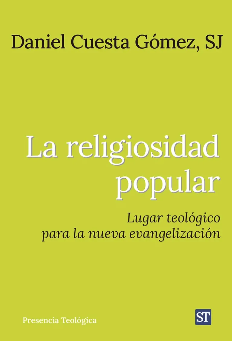 La religiosidad popular. Lugar teológico para la nueva evangelización