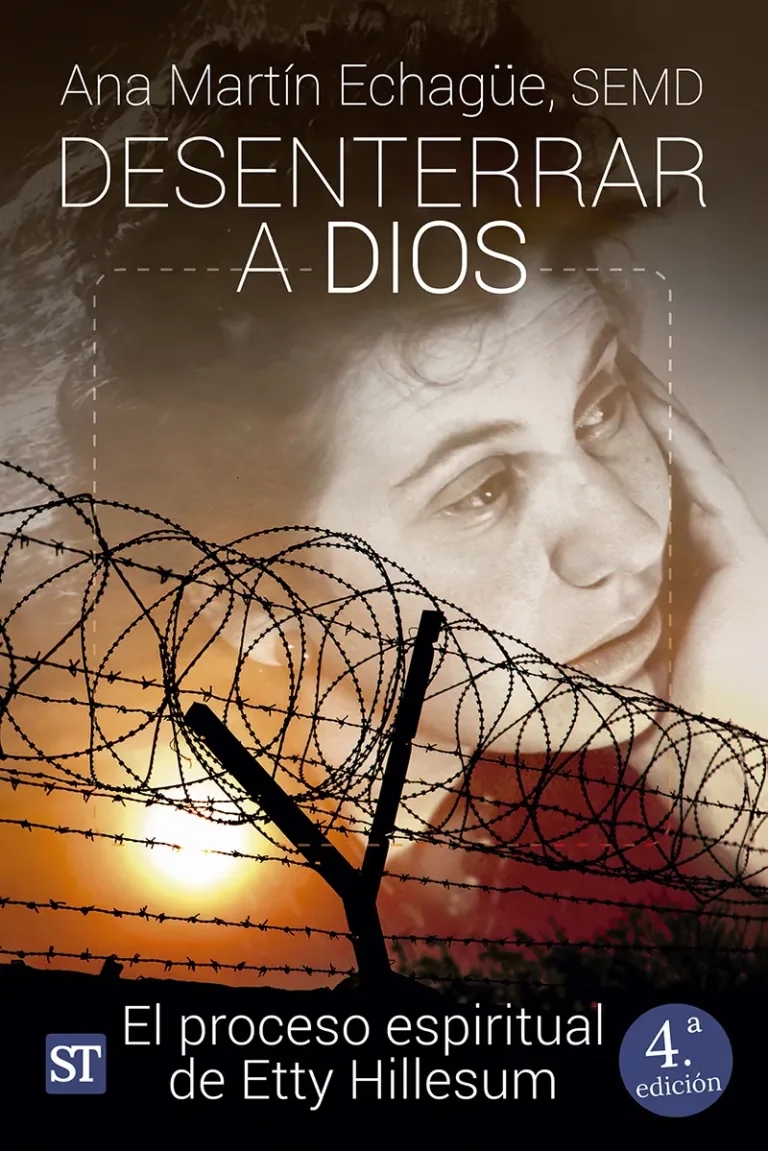 Desenterrar a Dios. El proceso espiritual de Etty Hillesum