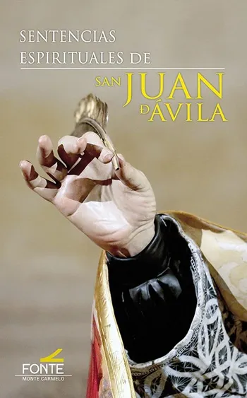 Sentencias espirituales de San Juan de Ávila
