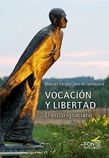 Vocación y libertad. El estilo ignaciano