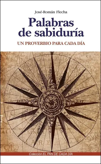 Palabras de sabiduría. Un proverbio para cada día