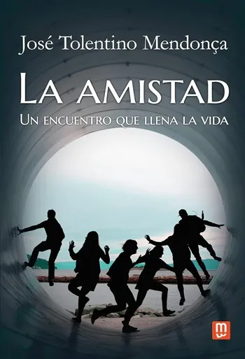 La amistad. Un encuentro que llena la vida