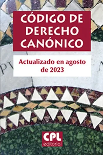 Código de Derecho Canónico: Actualizado en junio de 2023