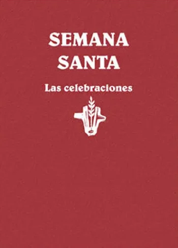 Semana Santa. Las celebraciones
