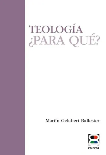 Teología ¿para qué?