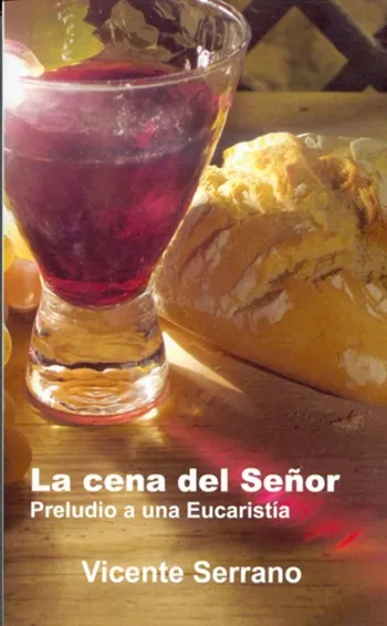 La cena del Señor. Preludio una Eucaristía