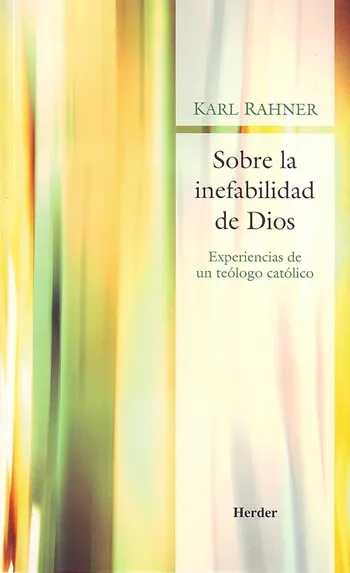 Sobre la inefabilidad de Dios. Experiencias de un teólogo católico