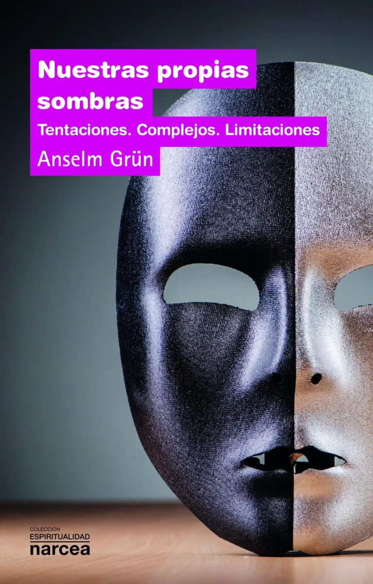 Nuestras propias sombras: Tentaciones, complejos, limitaciones
