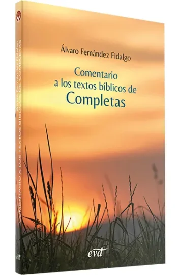 Comentario a los textos bíblicos de Completas