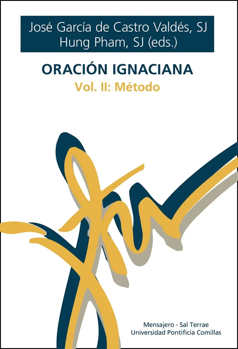 Oración ignaciana Vol. 2 - Método