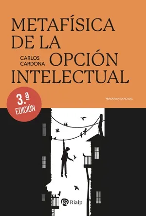 Metafísica de la opción intelectual