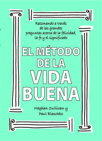 El método de la vida buena