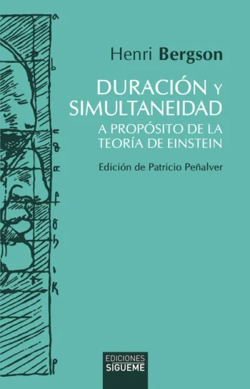 Duración y simultaneidad. A propósito de la teoría de Einstein