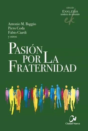 Pasión por la fraternidad