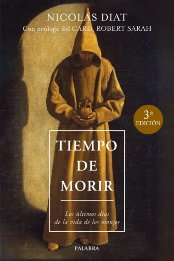 Tiempo de morir. Los últimos días de la vida de los monjes