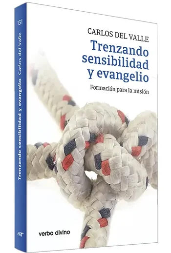 Trenzando sensibilidad y evangelio. Formación para la misión