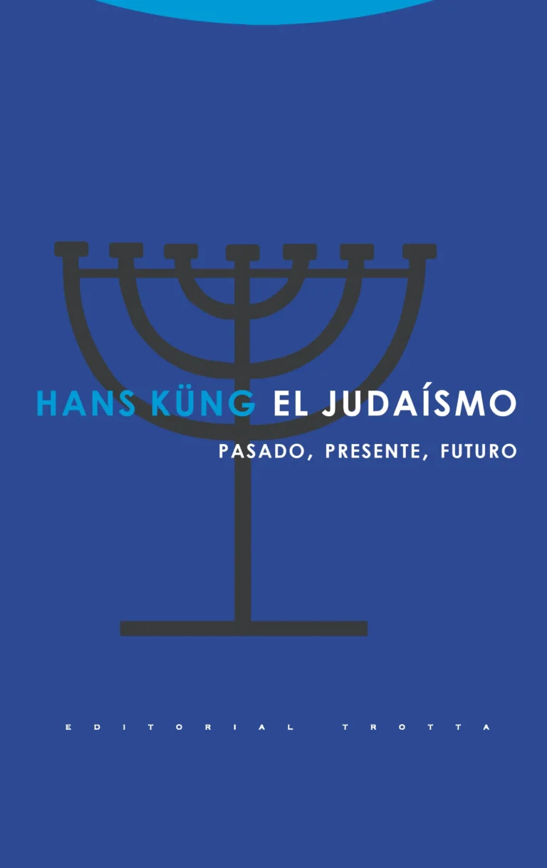 El judaísmo. Pasado, presente, futuro