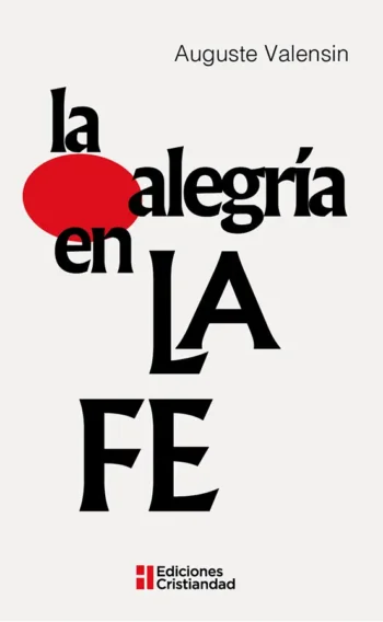 La alegría en la Fe