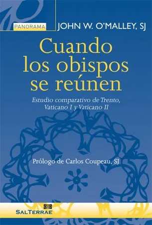 Cuando los obispos se reúnen, estudio comparativo de Trento, Vaticano I y Vaticano II