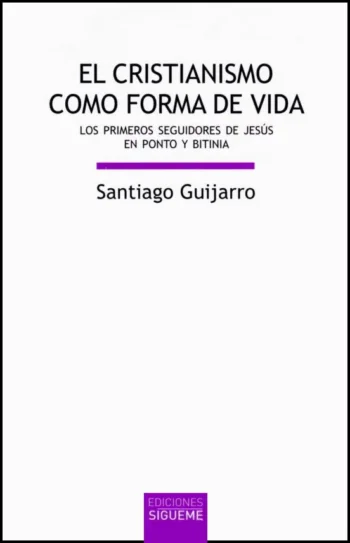 El Cristianismo como forma de vida