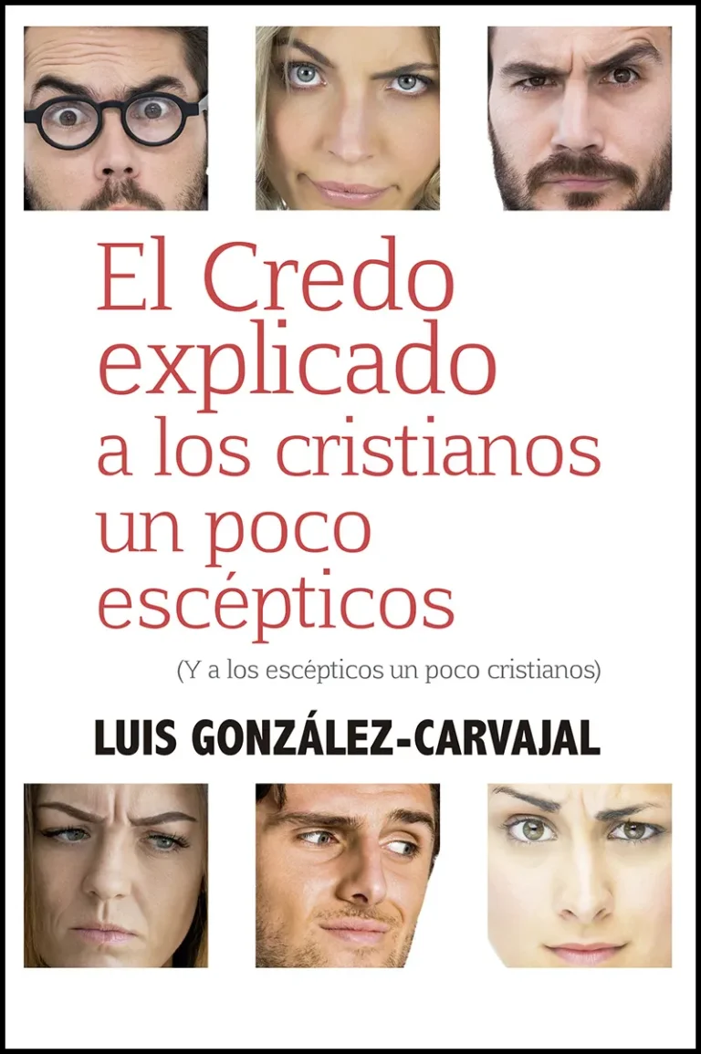 EL credo explicado a los cristianos un poco escépticos
