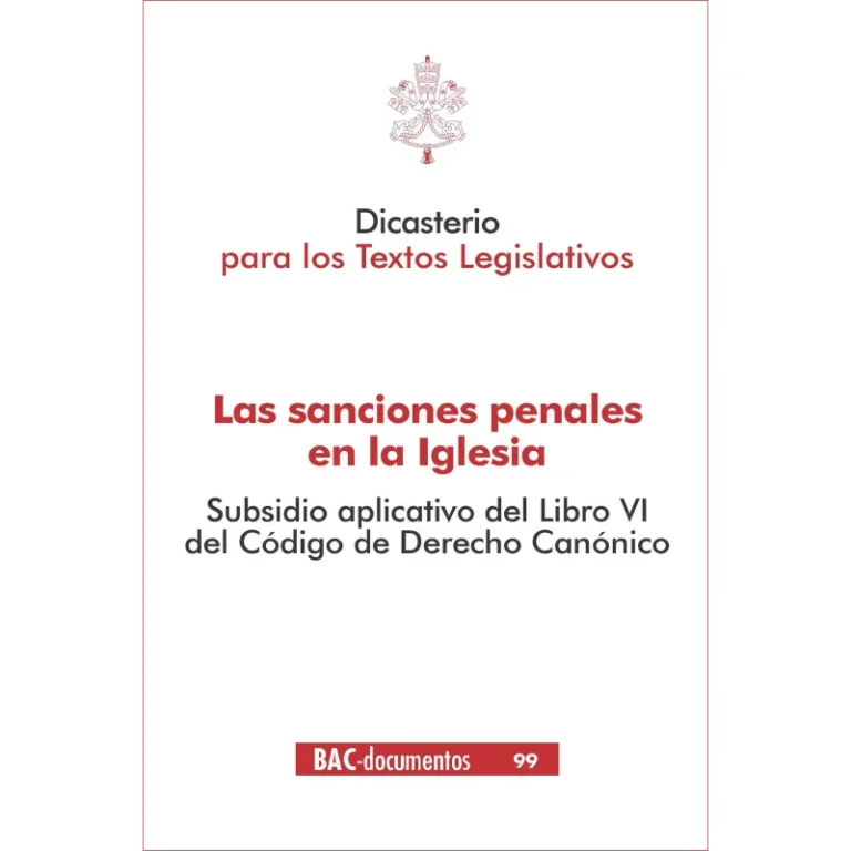 Las sanciones penales en la Iglesia. Subsidio aplicativo del Libro VI del Código de Derecho Canónico